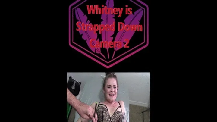 Ticklingisfun - Whitney is Strapped Down Camera 2 WMV