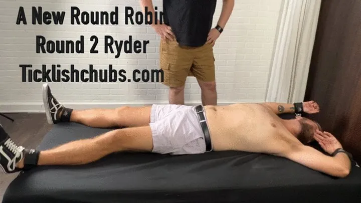 Ticklishchubs - A New Round Robin: Round 2 Ryder