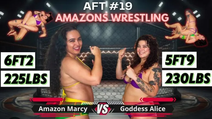 Goddess Marcy - Amazons Wrestling: Amazon Marcy VS Goddess Alice - AFT #19