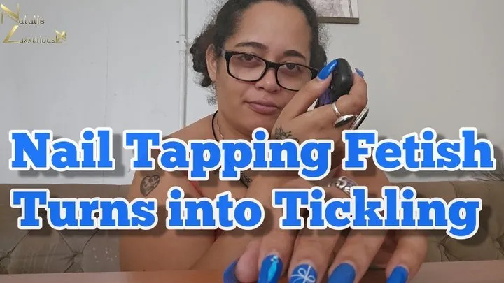 Natalie's Fetish Hell - Nail Tapping Fetish Turns Into Tickling 1080