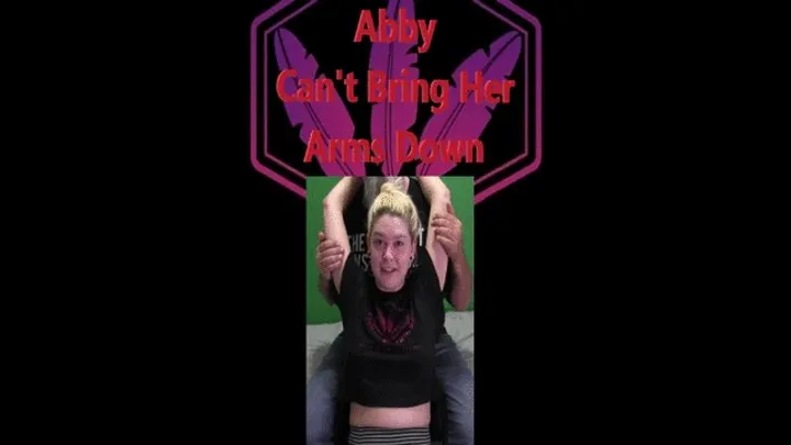 Ticklingisfun - Abby Cant Bring Her Arms Down WMV