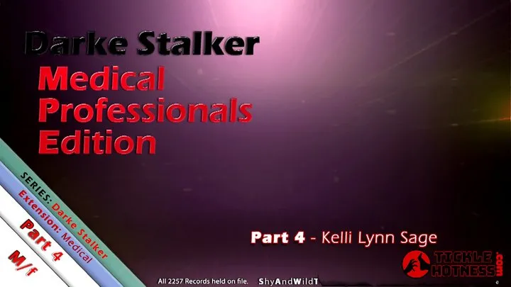 Ticklehotness C4s - Darke Stalker: Medical Professionals Edition Part 4