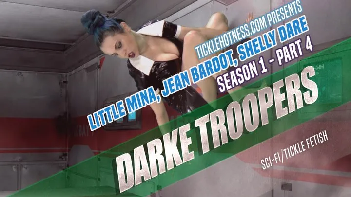 Ticklehotness C4s - Darke Troopers - Season 1 - Part 4 - Drones & Consequence