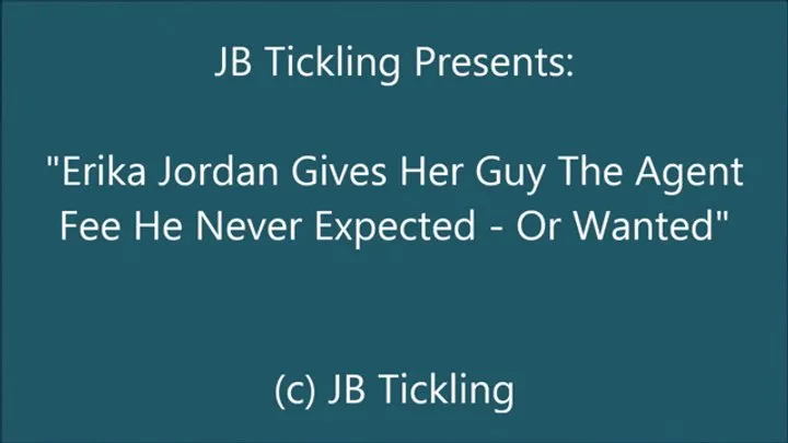 Jb Tickling - Erika Jordan Tickles Her Agent to Pay His Fee - SD