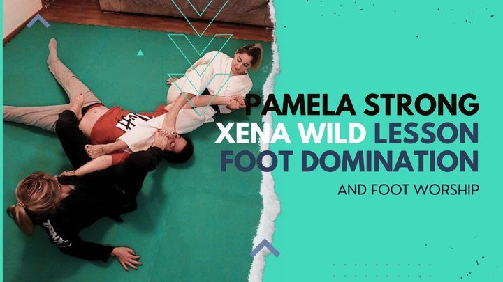 Martial Fetish - Pamela Strong Xena Wild lesson foot domination and worship