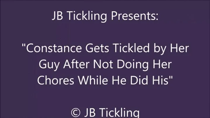 Jb Tickling - Constance Gets Tickled For Not Doing Her Chores - SD