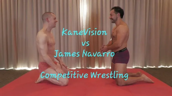Kanevision - KaneVision vs James Navarro Competitive Wrestling