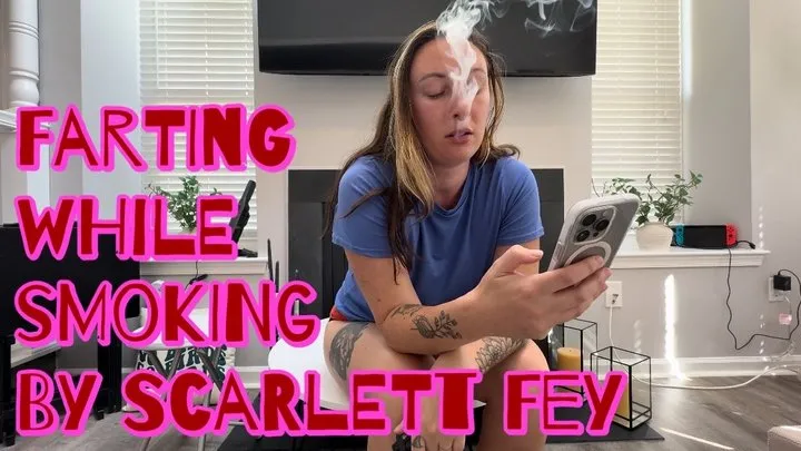 Scarletts Farts - Vaping and Farting with Scarlett Fey
