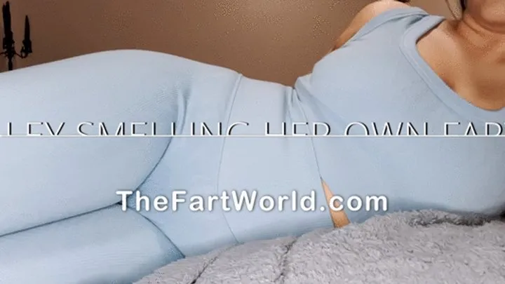 The Fart World - Alley Smelling Her Own Farts!