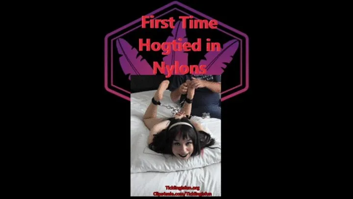 Ticklingisfun - First Time Hogtied in Nylons MP4