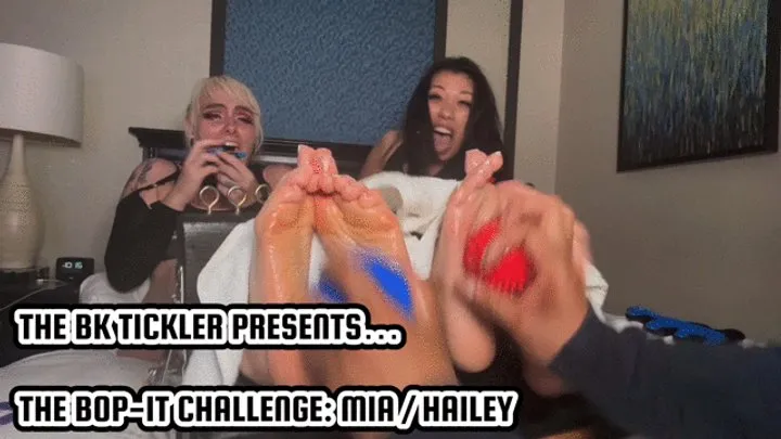 The Bk Tickler - THE BOP IT CHALLENGE: MIA - HAILEY