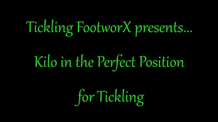 Tickling Footworx - Kilo in the Perfect Position for Tickling