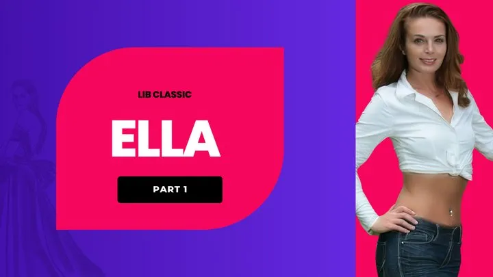 Laughter Is Beautiful Productions - LiB Classic: Ella (part 1)