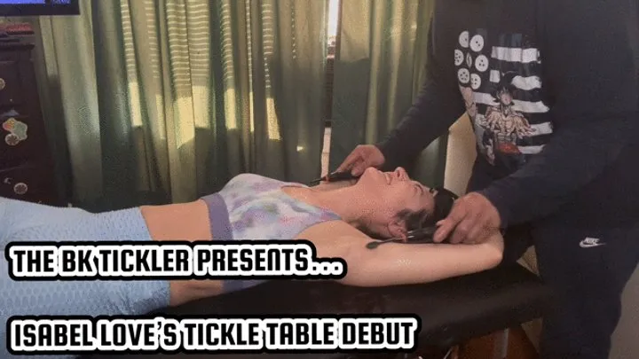 The Bk Tickler - ISABEL LOVE’S TICKLE TABLE DEBUT