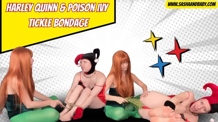 Sashaandbaby - COSPLAY Harley Quinn & Poison Ivy - Female Tickling - Bondage - Restrained Female - Costume Fetish - Taboo - Role Play