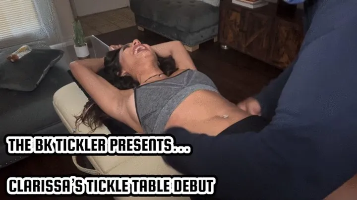 The Bk Tickler - CLARISSA’S TICKLE TABLE DEBUT