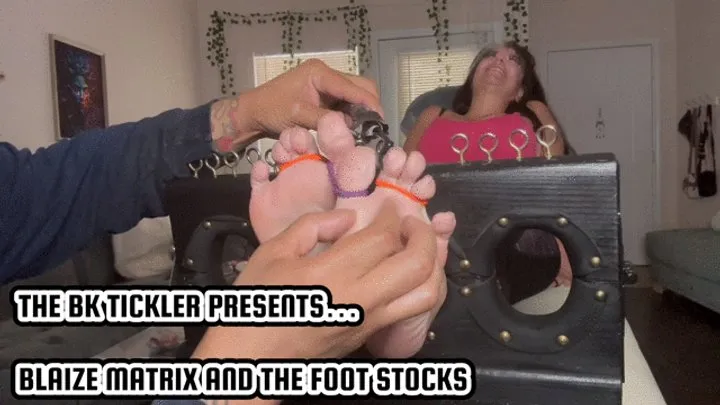The Bk Tickler - BLAIZE MATRIX AND THE FOOT STOCKS