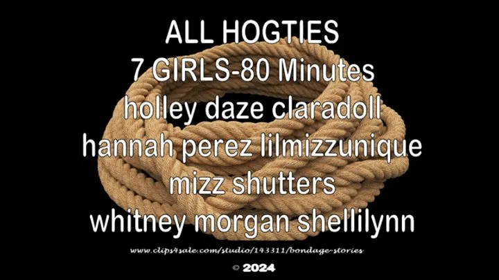 Bondage Stories - All Hogties-7 Girls, 80 Minutes