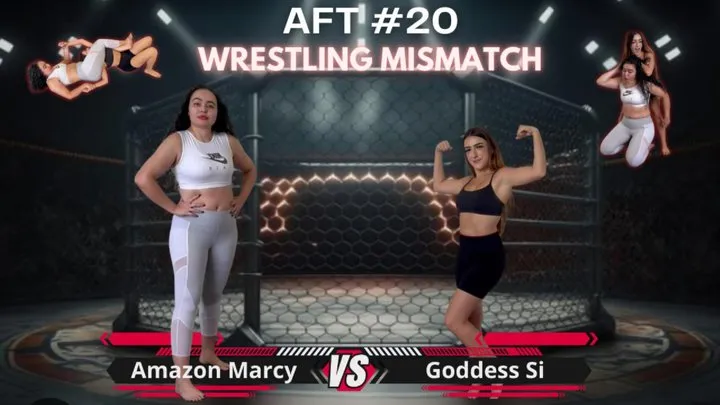 Goddess Marcy - AFT #22 - Amazon Marcy VS Goddess Si - Wrestling Mismatch