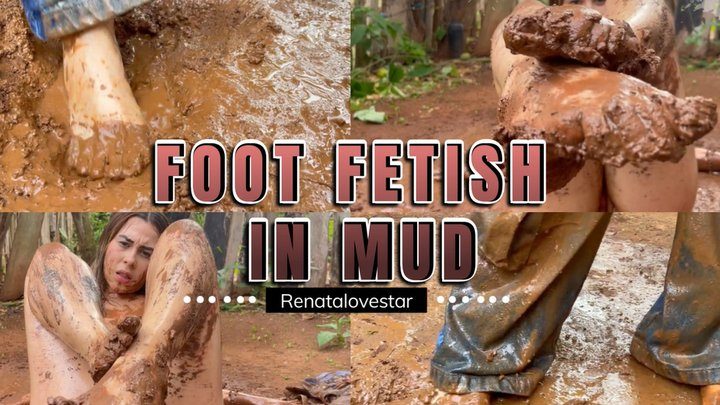 Renatalovestar - FOOT FETISH IN MUD