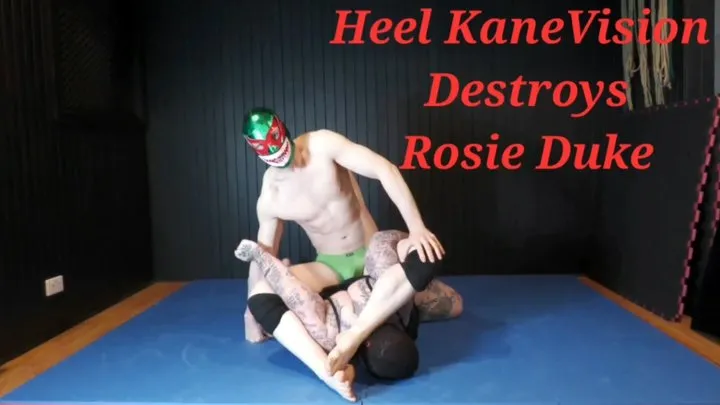Kanevision - Heel KaneVision Destroys Rosie Duke