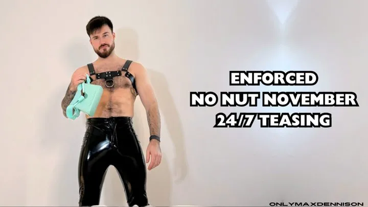 Onlymaxdennison - Enforced No nut November 24_7 teasing
