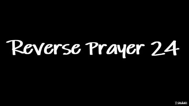 Ishidaki - Reverse Prayer 24