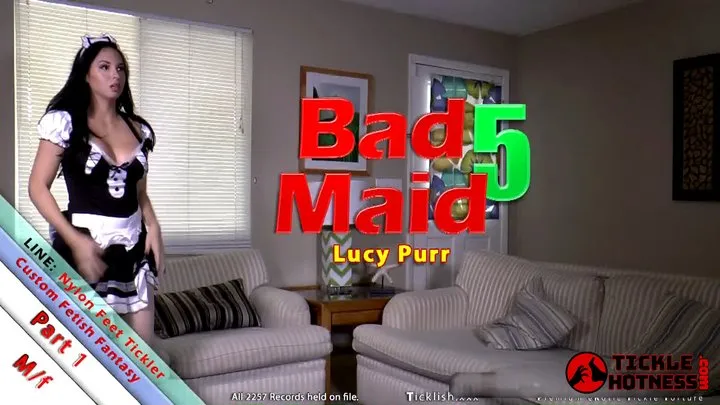 Ticklehotness C4s - Bad Maid 5 - Lucy Purr: Part 1