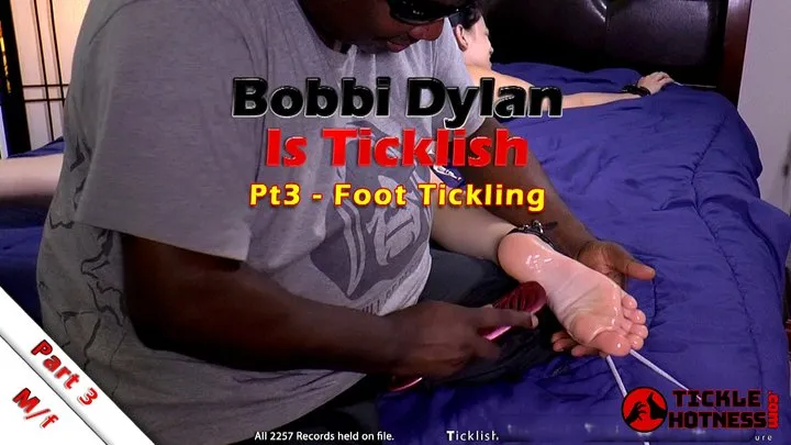 Ticklehotness C4s - Bobbi Dylan Is Ticklish: Part 3 - Foot Tickling