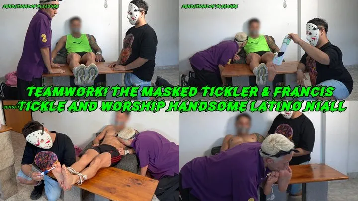 Sensations Of Pleasure - Teamwork! The Masked Tickler and Francis Tickle and Worship Handsome Latino Niall