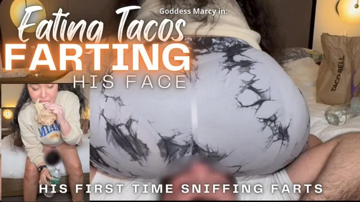 Brazilian Farts By Goddess Marcy - Eating Tacos Farting His Face - His First Time Sniffing Farts - Feat Goddess Marcy