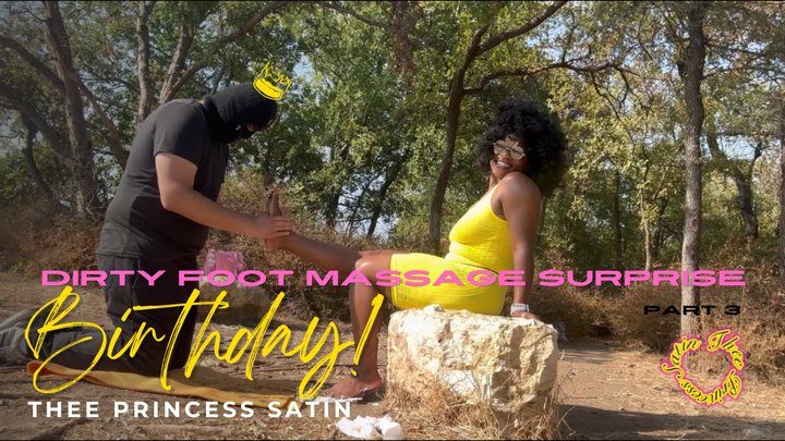 Princess Palace - Dirty Foot Massage | Birthday Special Part 4