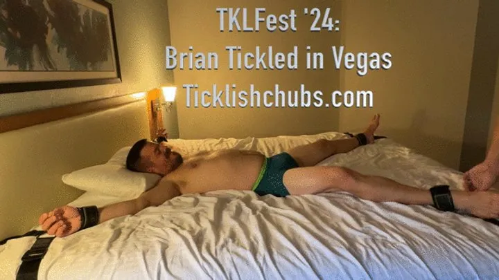 Ticklishchubs - TKLFest '24: Brian in Vegas