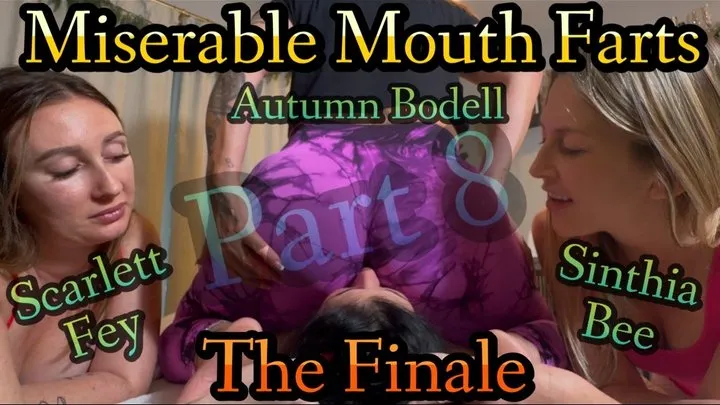 Fetish Nature Films - Miserable Mouth Farts: The Finale (Part 8)