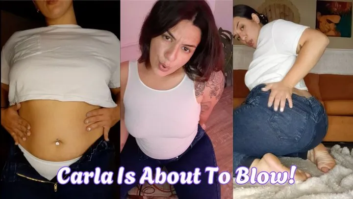 The Fart World - Carla Is Bloated To The MAX!