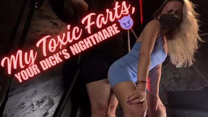 Iamdirtydoll - My Toxic Farts, Your Dick's Nightmare