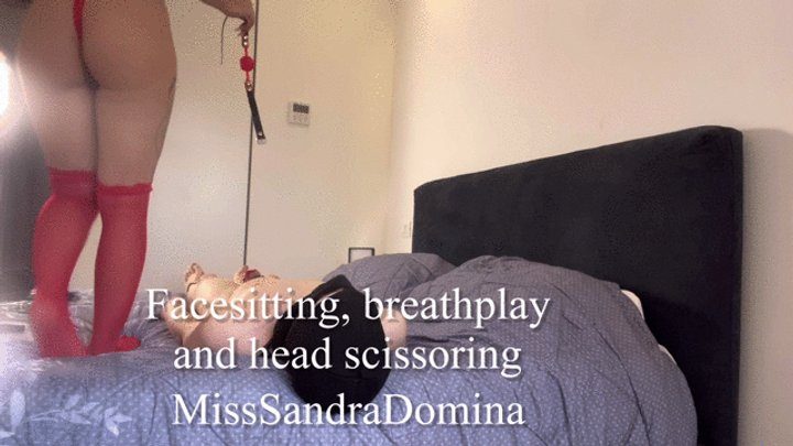 Miss Sandra Domina - Facesitting, breathplay and head scissoring