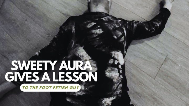 Martial Fetish - Sweety Aura gives a lesson to the foot fetish guy