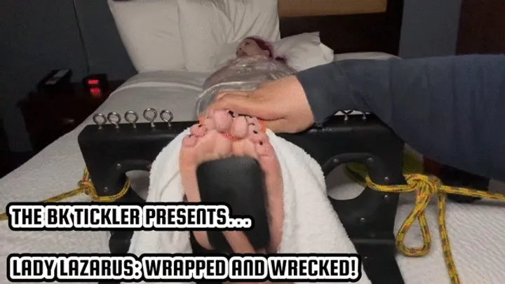 The Bk Tickler - LADY LAZARUS: WRAPPED AND WRECKED