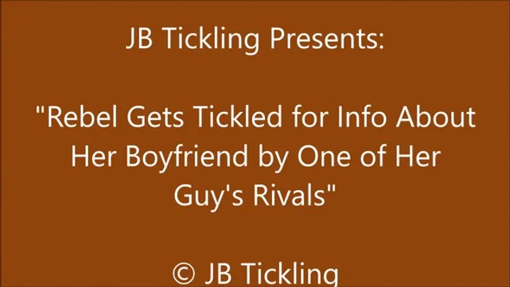 Jb Tickling - Rebel Tickled by Her Boyfriend's Rival - HD