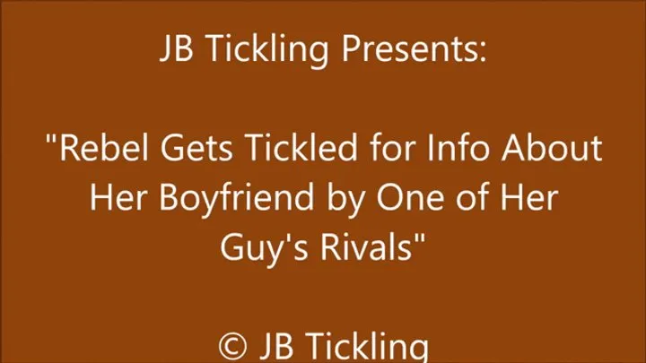 Jb Tickling - Rebel Tickled by Her Boyfriend's Rival - SD