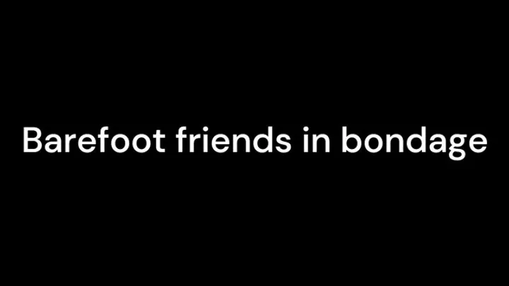 Boundcuties - Barefoot friends in bondage WMV