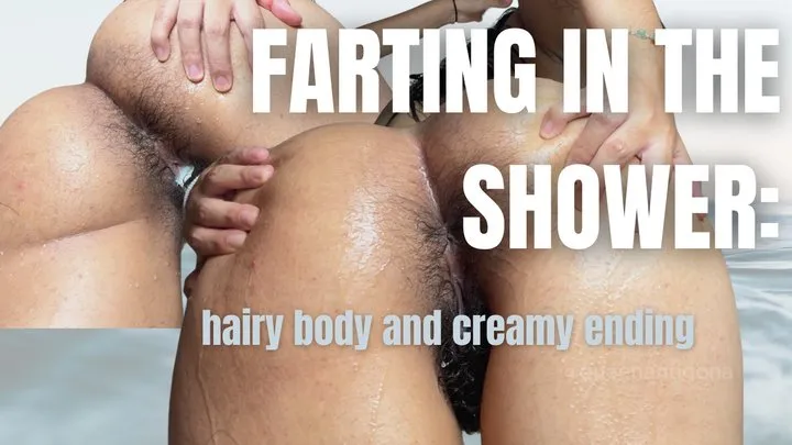 Hairyqueenie - Farting in the shower: hairy body and creamy ending