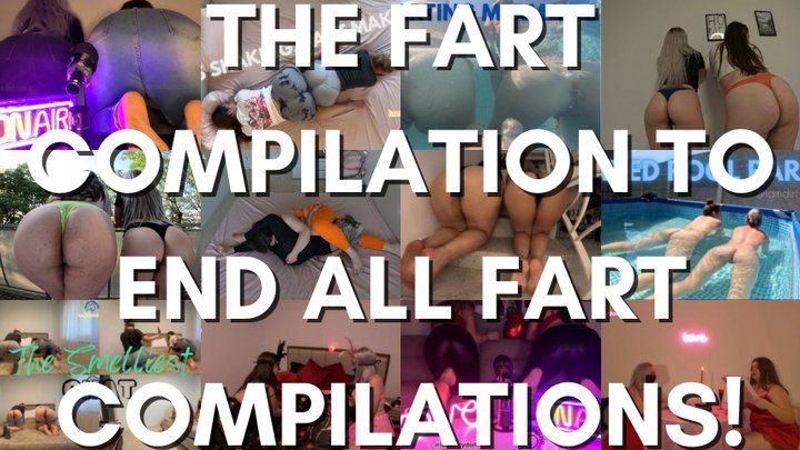 Iamdirtydoll - The FART COMPILATION to end ALL FART COMPILATIONS