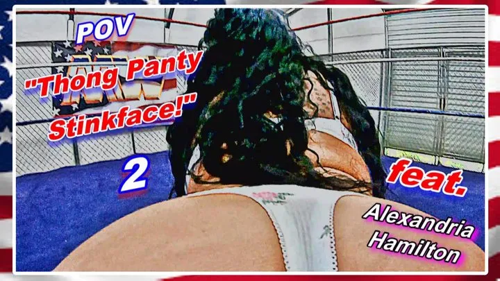 Modest Moms Wrestling - POV - Thong Panty Stinkface! 2