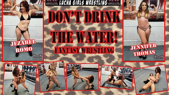 Lucha Girls ~ Female Pro Wrestling - 1322-Dont Drink that Water! - Fantasy Bikini Wrestling