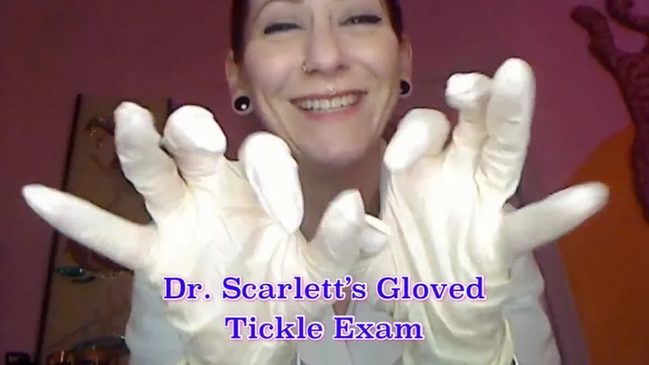 Scarlett Storm Tickling - Dr Scarletts Gloved Tickle Exam