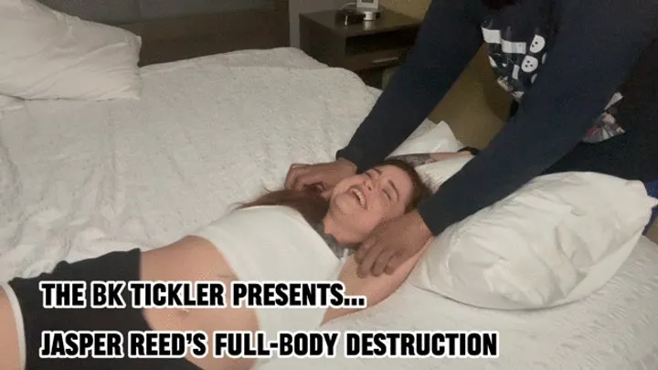 The Bk Tickler - JASPER REED’S FULL-BODY TICKLE DESTRUCTION