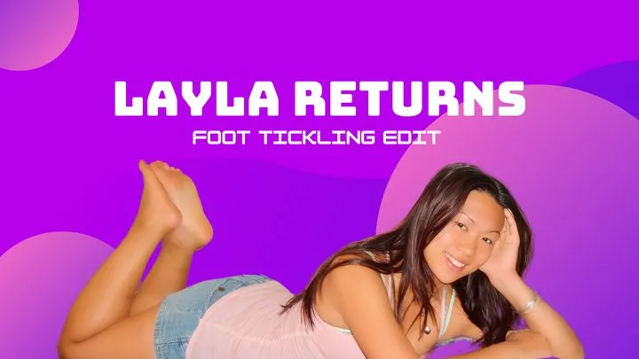 Laughter Is Beautiful Productions - LiB Classic: Layla Returns (foot tickling edit)