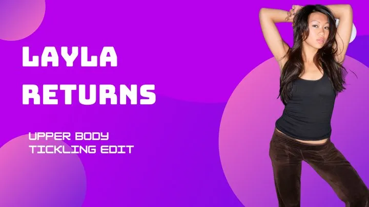 Laughter Is Beautiful Productions - LiB Classic: Layla Returns (upper body tickling edit)